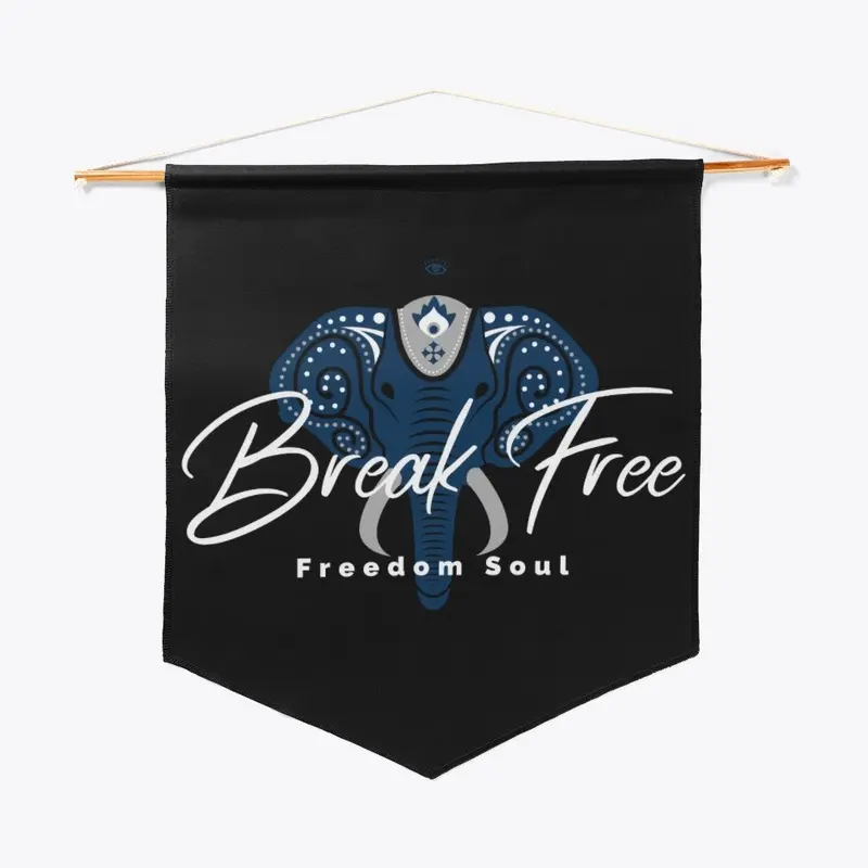 Break free